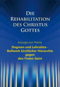 Dogmen und Lehrsätze – Bollwerk kirchlicher Hierarchie gegen den Freien Geist (eBook, ePUB) - Seifert, Ulrich; Potzel, Dieter; Kübli, Martin