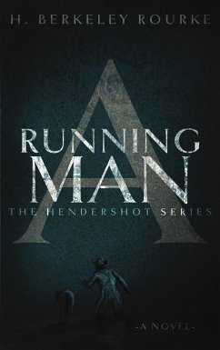 A Running Man (eBook, ePUB) - Rourke, H. Berkeley