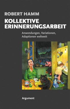 Kollektive Erinnerungsarbeit (eBook, ePUB) - Hamm, Robert