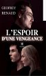 L'espoir d'une vengeance (eBook, ePUB) - Bild 1