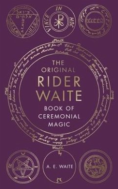 The Book Of Ceremonial Magic - Waite, A.E.