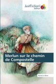 Merlun sur le chemin de Compostelle