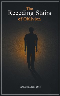 The Receding Stairs of Oblivion - Kishore