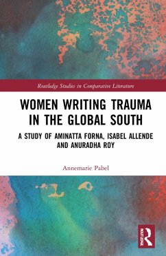 Women Writing Trauma in the Global South - Pabel, Annemarie