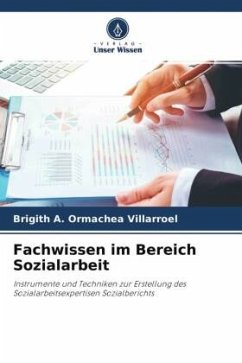Fachwissen im Bereich Sozialarbeit - Ormachea Villarroel, Brigith A.