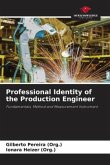 Professional Identity of the Production Engineer