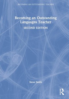 Becoming an Outstanding Languages Teacher - Smith, Steve