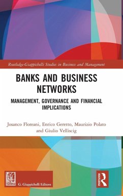 Banks and Business Networks - Floreani, Josanco;Geretto, Enrico;Polato, Maurizio