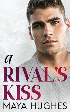 A Rival's Kiss - Hughes, Maya