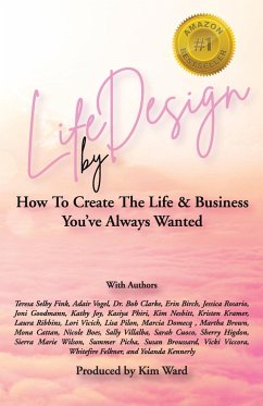 Life By Design - Ward, Kim