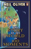 The Story of the World in 100 Moments