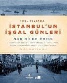 100. Yilinda Istanbulun Isgal Günleri Ciltli