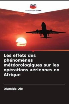 Les effets des phénomènes météorologiques sur les opérations aériennes en Afrique - Ojo, Olamide