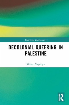 Decolonial Queering in Palestine - Alqaisiya, Walaa