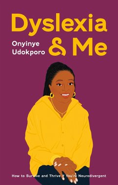 Dyslexia and Me - Udokporo, Onyinye