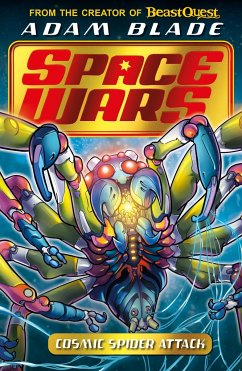 Beast Quest: Space Wars: Cosmic Spider Attack - Blade, Adam