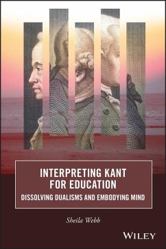 Interpreting Kant for Education - Webb, Sheila