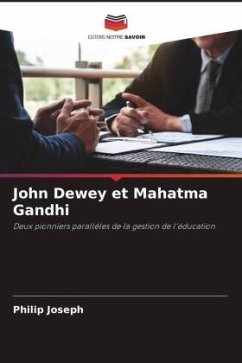 John Dewey et Mahatma Gandhi - Joseph, Philip