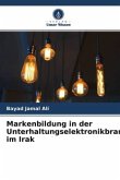 Markenbildung in der Unterhaltungselektronikbranche im Irak