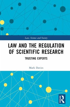 Law and the Regulation of Scientific Research - Davies, Mark