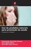 Uso de produtos naturais para promoção da saúde