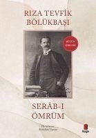 Serab i Ömrüm - Tevfik Bölükbasi, Riza