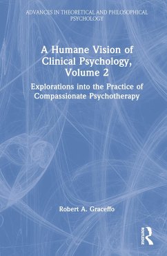 A Humane Vision of Clinical Psychology, Volume 2 - Graceffo, Robert A