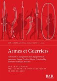 Armes et Guerriers