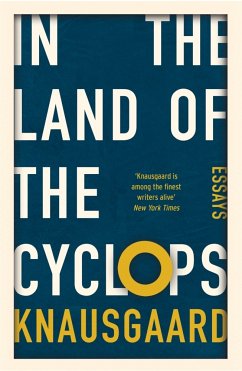 In the Land of the Cyclops - Knausgaard, Karl Ove