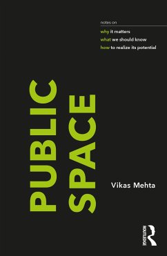 Public Space - Mehta, Vikas (University of Cincinnati, US)