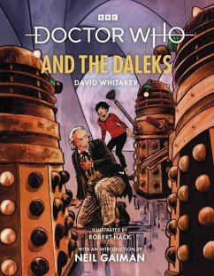 Doctor Who and the Daleks (Illustrated Edition) - Whitaker, David