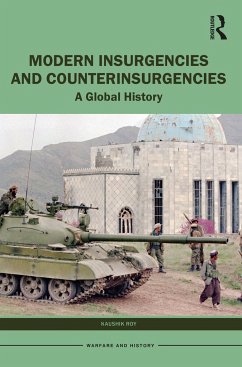 Modern Insurgencies and Counterinsurgencies - Roy, Kaushik