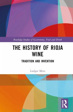 The History of Rioja Wine - Mees, Ludger