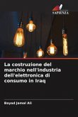 La costruzione del marchio nell'industria dell'elettronica di consumo in Iraq