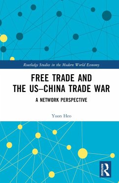 Free Trade and the US-China Trade War - Heo, Yoon