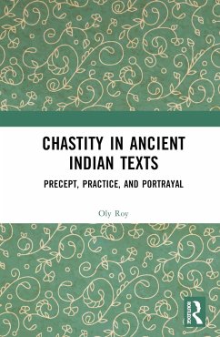 Chastity in Ancient Indian Texts - Roy, Oly