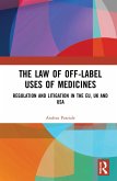 The Law of Off-label Uses of Medicines