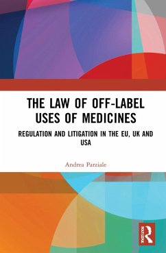 The Law of Off-label Uses of Medicines - Parziale, Andrea