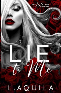 Lie to Me (The Layla Duet Complete) - Aquila, L.