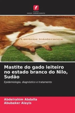 Mastite do gado leiteiro no estado branco do Nilo, Sudão - Abdalla, Abdelrahim;Alayis, Abubaker