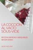 LA COCCIÓN AL VACÍO SOUS-VIDE