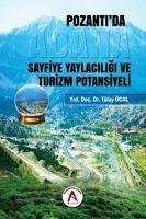 Pozantida Sayfiye Yaylaciligi ve Turizm Potansiyeli - Öcal, Tülay