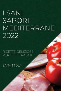 I SANI SAPORI MEDITERRANEI 2022 - Mola, Sara