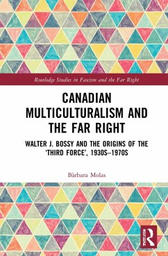Canadian Multiculturalism and the Far Right - Molas, Bàrbara