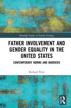 Father Involvement and Gender Equality in the United States - Petts, Richard (Ball State University, USA)