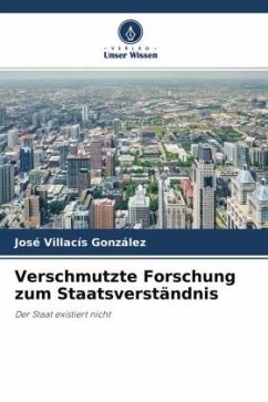 Verschmutzte Forschung zum Staatsverständnis - Villacís González, José