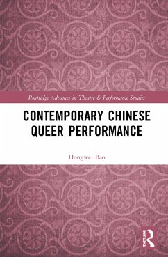 Contemporary Chinese Queer Performance - Bao, Hongwei