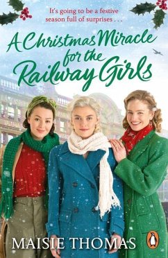A Christmas Miracle for the Railway Girls - Thomas, Maisie