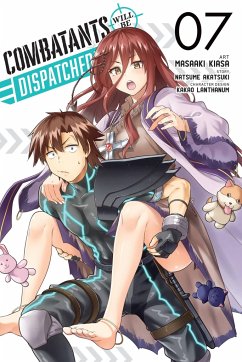 Combatants Will Be Dispatched!, Vol. 7 (manga) - Akatsuki, Natsume