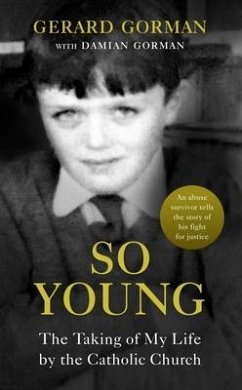 Cover So Young: The Taking of My Life by the Catholic Church